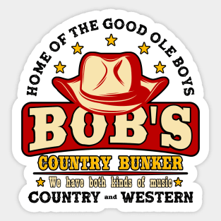 Bob's country Bunker Sticker